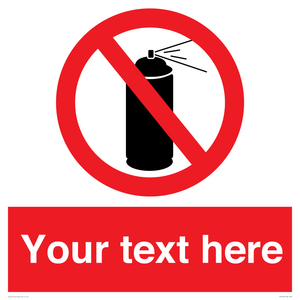 Custom prohibition no aerosol